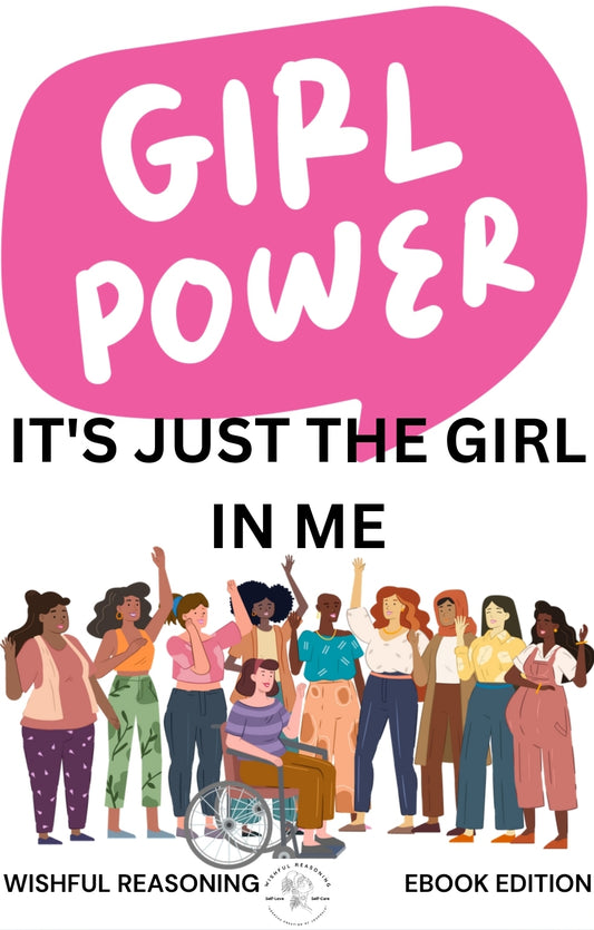 Girl Power-It's Just The Girl In Me (eBook)